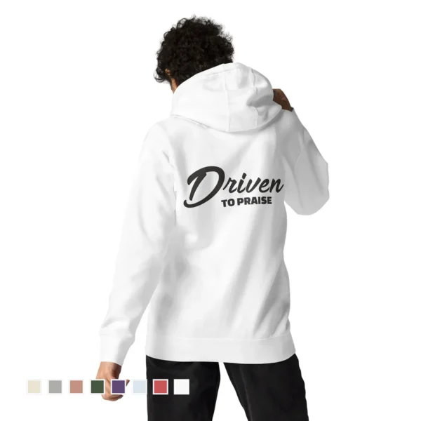Christian clothing hoodie Unisex – Driven to Praise